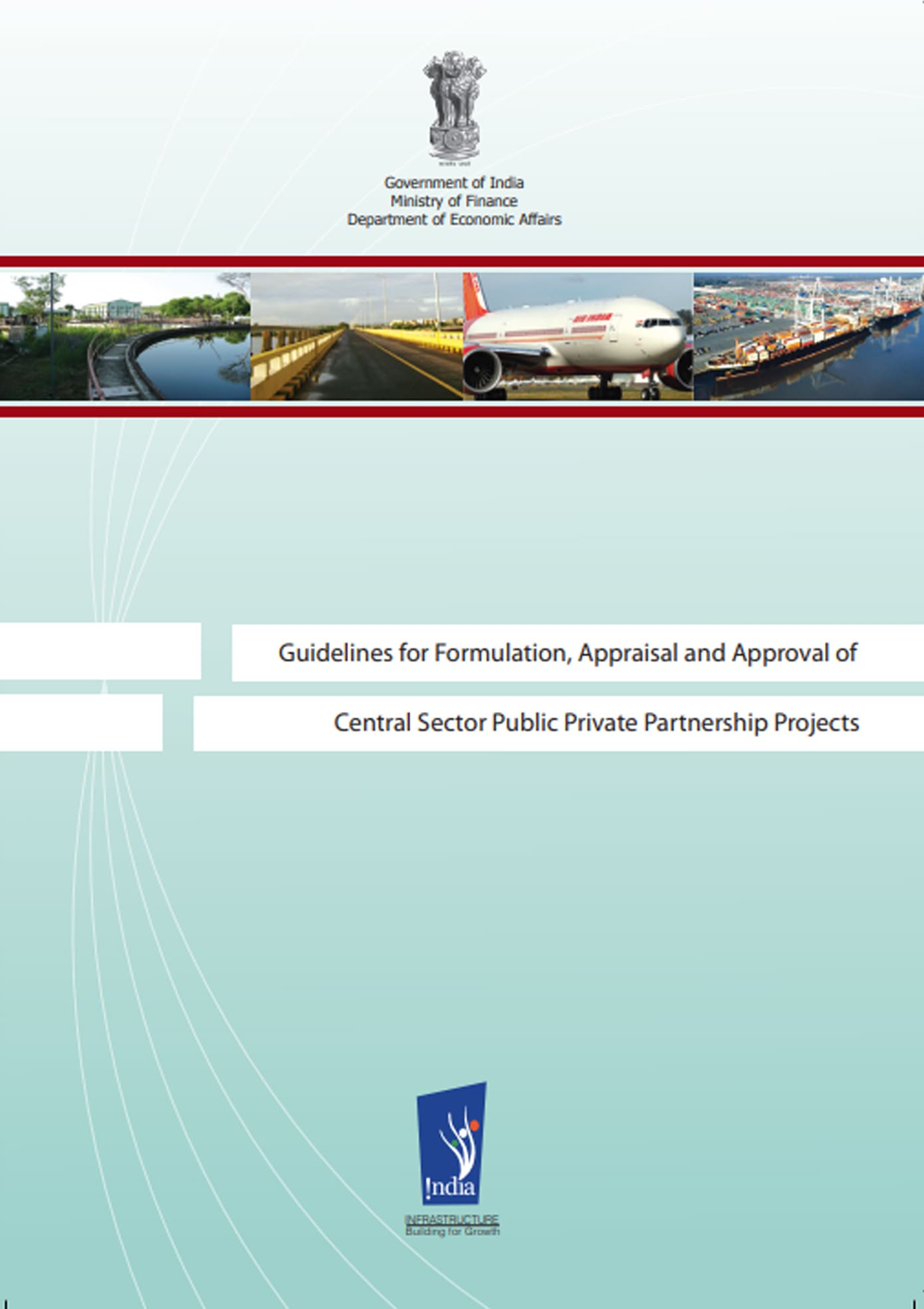 Booklet of Guidelines for Formulation, Appraisal and Approval of Central Sector Public Private Partnership Projects